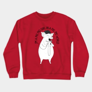 Pig Pig World | Animal Karaoke Collection Crewneck Sweatshirt